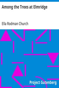 Cover of Among the Trees at Elmridge — Reading Notes