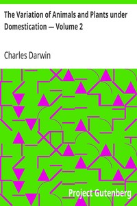 Cover of The Variation of Animals and Plants under Domestication — Volume 2 — Inside the Classic
