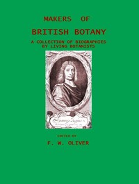 Cover of Makers of British Botany; a collection of biographies by living botanists — Text and Context