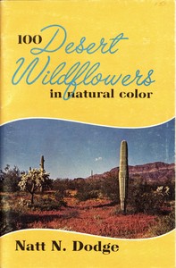 Cover of 100 Desert Wildflowers in Natura...