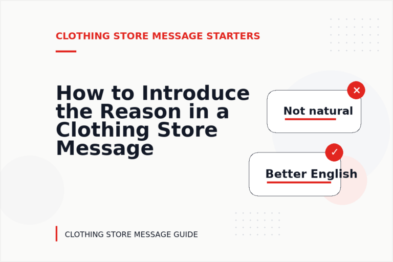 How to Introduce the Reason in a Clothing Store Message