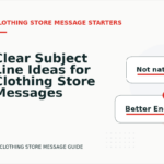 Clear Subject Line Ideas for Clothing Store Messages