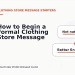 How to Begin a Formal Clothing Store Message