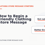 How to Begin a Friendly Clothing Store Message
