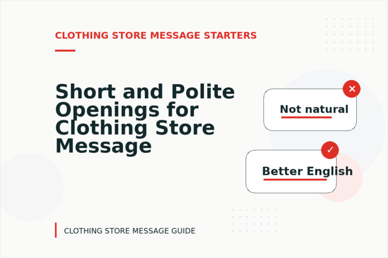 Short and Polite Openings for Clothing Store Message English