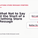 What Not to Say at the Start of a Clothing Store Message