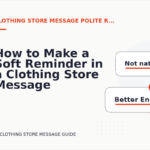 How to Make a Soft Reminder in a Clothing Store Message