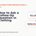 How to Ask a Follow-Up Question in Clothing Store Message English