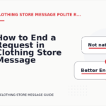 How to End a Request in Clothing Store Message English