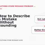 How to Describe a Mistake Without Sounding Rude in Clothing Store Message English