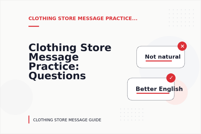 Clothing Store Message Practice: Questions and Answers